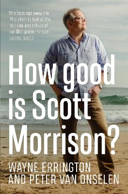 How Good is Scott Morrison? book
