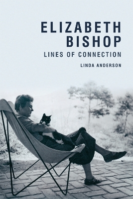 Elizabeth Bishop by Linda Anderson