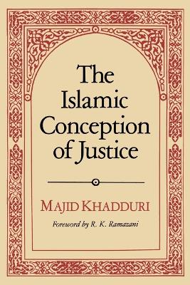 Islamic Conception of Justice book