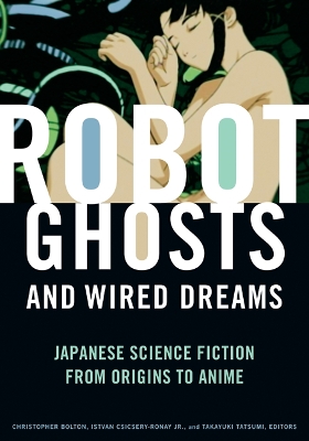 Robot Ghosts and Wired Dreams by Christopher Bolton