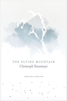 Flying Mountain by Christoph Ransmayr