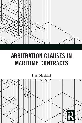 Arbitration Clauses in Maritime Contracts book
