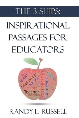 The 3 Ships: Inspirational Passages for Educators book