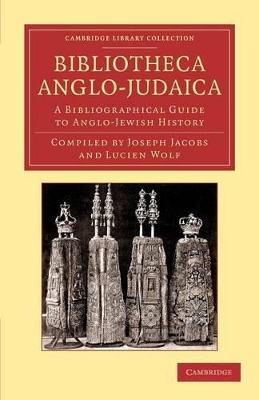 Bibliotheca Anglo-Judaica by Joseph Jacobs