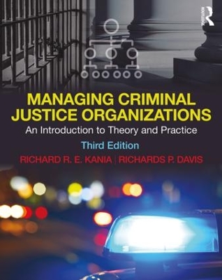 Managing Criminal Justice Organizations book