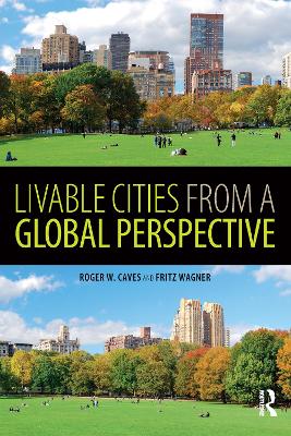 Livable Cities from a Global Perspective by Roger Caves