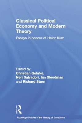 Classical Political Economy and Modern Theory by Neri Salvadori