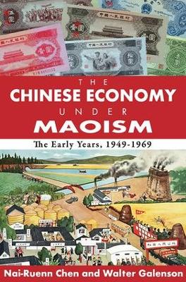 Chinese Economy Under Maoism book