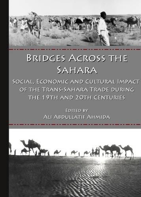 Bridges Across the Sahara by Ali Abdullatif Ahmida