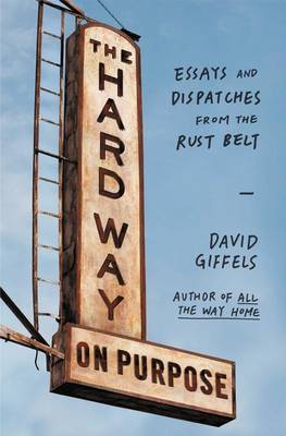 Hard Way on Purpose book