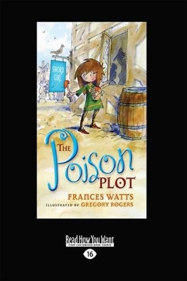 The The Poison Plot: Sword Girl Book 2 by Frances Watts