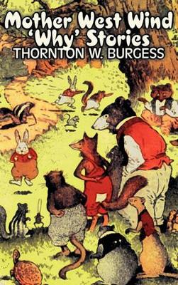 Mother West Wind 'Why' Stories by Thornton Burgess, Fiction, Animals, Fantasy & Magic book