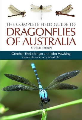 The Complete Field Guide to Dragonflies of Australia: Second Edition book