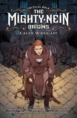 Critical Role: Mighty Nein Origins - Caleb Widogast book