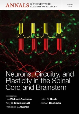 Neurons, Circuitry, and Plasticity in the Spinal Cord and Brainstem book