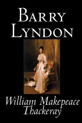 Barry Lyndon by William Makepeace Thackeray