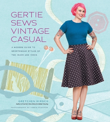 Gertie Sews Vintage Casual book
