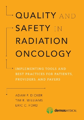 Quality and Safety in Radiation Oncology book