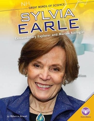 Sylvia Earle: Extraordinary Explorer and Marine Biologist book