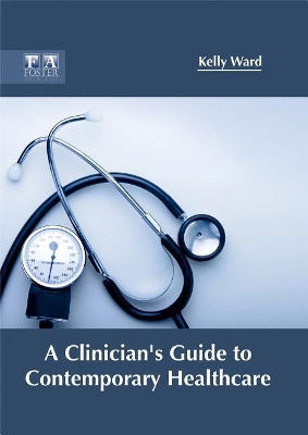 Clinician's Guide to Contemporary Healthcare book