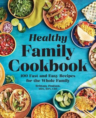 The Healthy Family Cookbook book