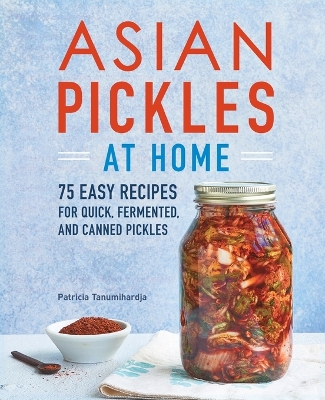 Asian Pickles at Home book