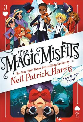 The The Magic Misfits: #3 The Minor Third by Neil Patrick Harris