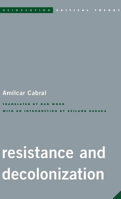 Resistance and Decolonization by Amilcar Cabral