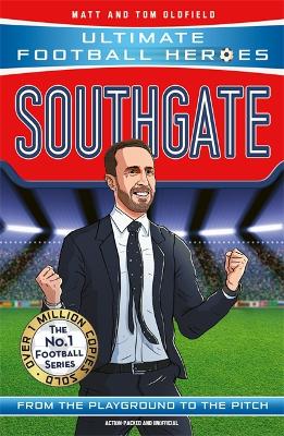 Southgate (Ultimate Football Heroes - The No.1 football series): Manager Special Edition book