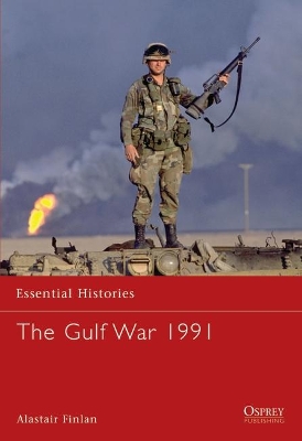 The Gulf War 1991 by Alastair Finlan
