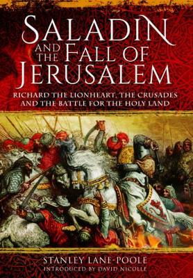 Saladin and the Fall of Jerusalem book