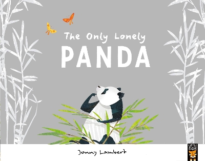 The Only Lonely Panda by Jonny Lambert
