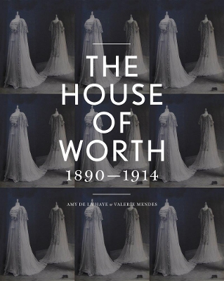 The House of Worth: Portrait of an Archive book