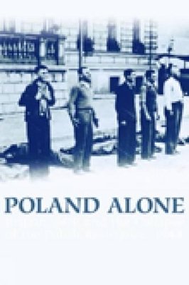 Poland Alone by Jonathan Walker