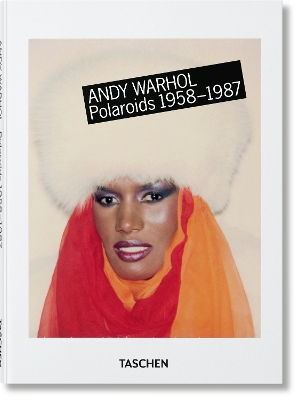 Andy Warhol. Polaroids 1958–1987 by Richard B. Woodward