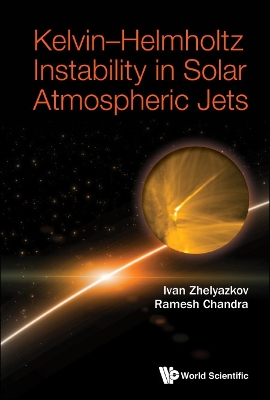 Kelvin-helmholtz Instability In Solar Atmospheric Jets book