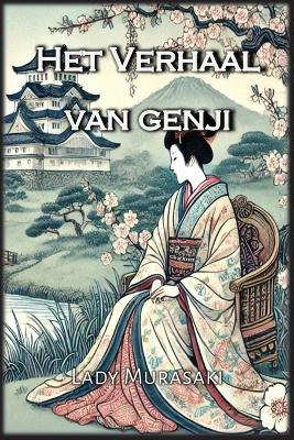 Het Verhaal van Genji by Lady Murasaki