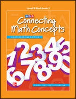 Connecting Math Concepts Level B, Workbook 1 book