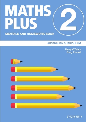 Maths Plus Australian Curriculum Mentals and Homework Book 2, 2020 book