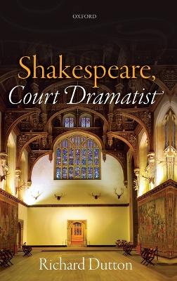 Shakespeare, Court Dramatist book