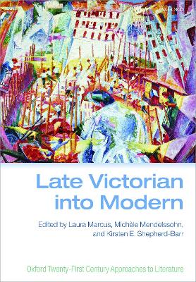 Late Victorian into Modern by Laura Marcus