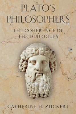 Plato's Philosophers by Catherine H. Zuckert