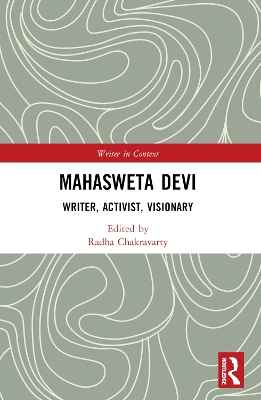 Mahasweta Devi: Writer, Activist, Visionary book