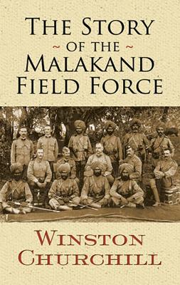 Story of the Malakand Field Force book