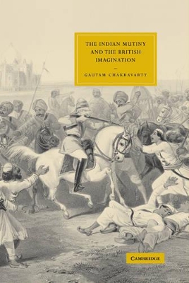 Indian Mutiny and the British Imagination book