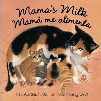 Mama's Milk / Mamá me alimenta book