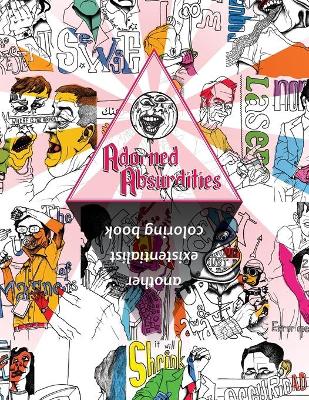 Adorned Absurdities: Another Existentialist Coloring Book book