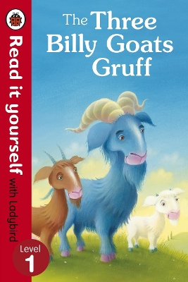 Three Billy Goats Gruff - Read it yourself with Ladybird book