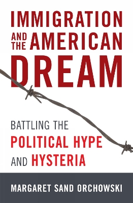 Immigration and the American Dream book