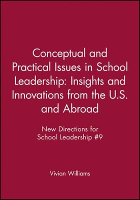 Conceptual Practical Issues School 9 IP: Insights and Innovations from the U.S. and Abr Oad (New Directions Sch Ldrshp, Mng 9,Nov 1998 Sl) book